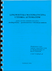 Włodzimierz Lapis: Lingwistyka matematyczna i teoria automatów
